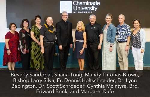 Beverly Sandobal, Shana Tong, Mandy Thronas-Brown, Bishop Larry Silva, Fr. Dennis Holtschneider, Dr. Lynn Babington, Dr. Scott Schroeder, Cynthia McIntyre, Bro. Edward Brink, and Margaret Rufo